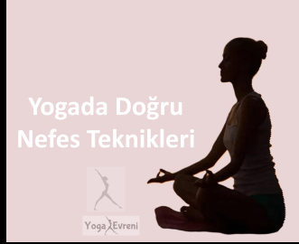 Yogada Doğru Nefes Alma Teknikleri