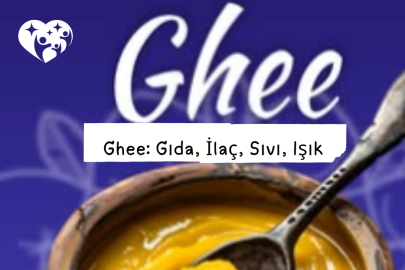 Ghee / Sade Yağın Yogik Beslenmedeki Rolü ve Ayurvedik Faydaları