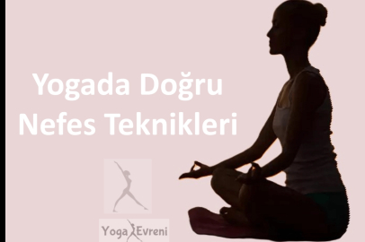 Yogada Doğru Nefes Alma Teknikleri
