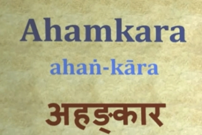 Ahamkara: Tanımı, Nitelikleri ve Zapt Etme Yolları