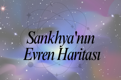 Sankhya'nın Evren Haritası
