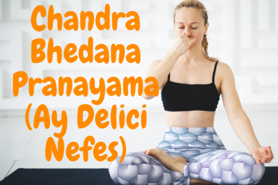 Chandra Bhedana Pranayama (Ay Delici Nefes)