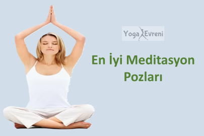 En İyi 6 Meditasyon Duruşu